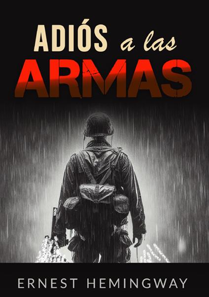 Adiós a las armas - Ernest Hemingway - copertina