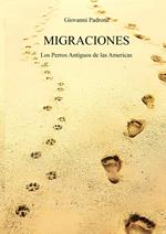 Migraciones. Los perros antiguos de las Americas