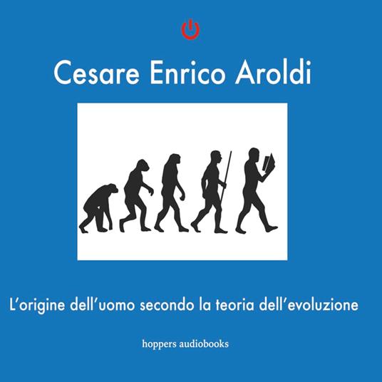 L'origine dell'uomo secondo la teoria dell'evoluzione