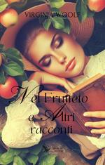 Nel frutteto e altri racconti