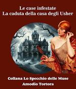 Le case infestate. La caduta della casa degli Usher