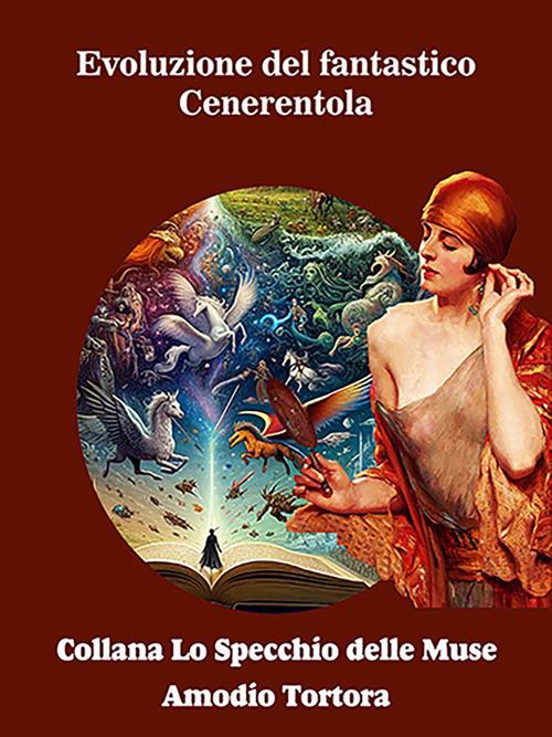 Evoluzione del fantastico. Cenerentola - Amodio Tortora - ebook