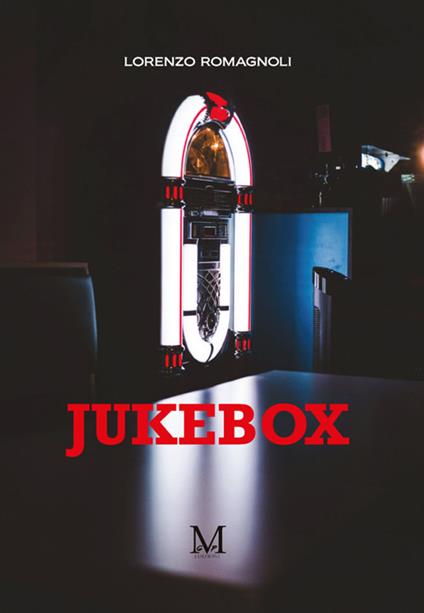 Jukebox - Lorenzo Romagnoli - ebook
