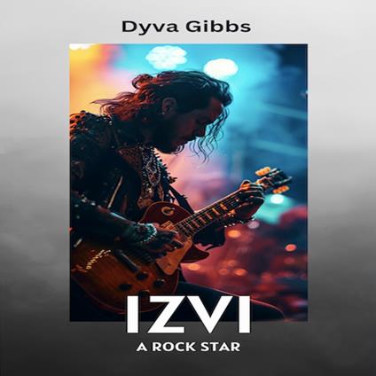 Izvy: A Rock Star