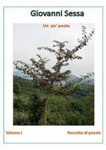 Un po' poeta. Vol. 1
