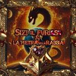 SIZI il Furioso & La Pietra Della RABBIA !