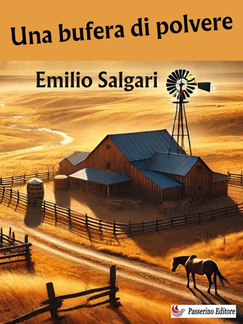 Una bufera di polvere - Emilio Salgari - ebook