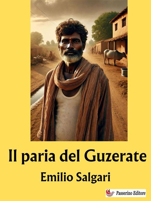 Il paria del Guzerate - Emilio Salgari - ebook