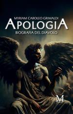 Apologia. Biografia del diavolo