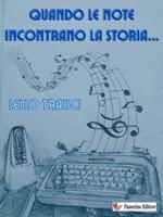 Quando le note incontrano la storia...