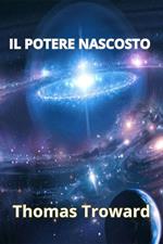 Il potere nascosto