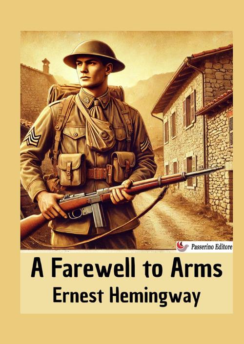 Farewell to arms. Nuova ediz. - Ernest Hemingway - copertina