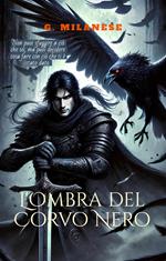 L' ombra del corvo nero
