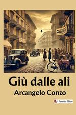 Giù dalle ali. Nuova ediz.