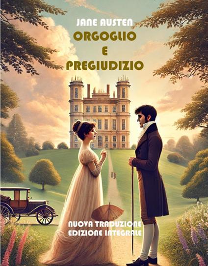 Orgoglio e pregiudizio - Jane Austen - ebook