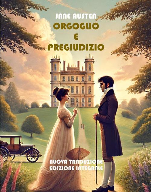Orgoglio e pregiudizio - Jane Austen - ebook