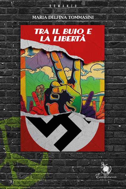 Tra il buio e la libertà - Maria Delfina Tommasini - ebook