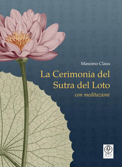 La cerimonia del sutra del loto con meditazioni - Massimo Claus - ebook
