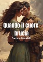 Quando il Cuore Brucia