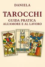 Tarocchi per Amore e Lavoro: Il Significato delle Carte per Cuore e Carriera”