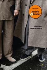 Astolfo&Bentley