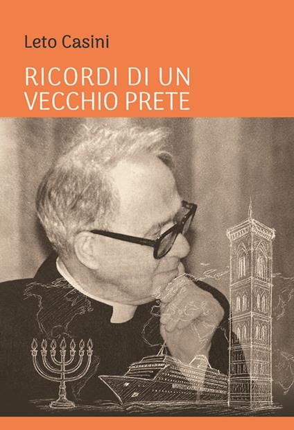 Ricordi di un vecchio prete - Leto Casini,Paolo Toni - ebook