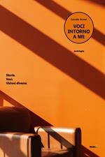 Voci intorno a me