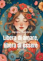Libera di amare, libera di essere