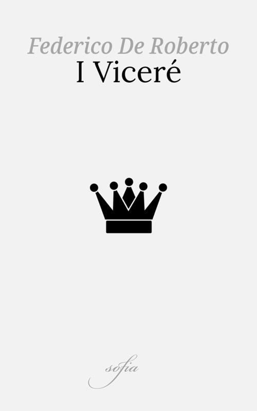 I Viceré - Federico De Roberto - ebook