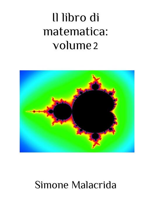 Il libro di matematica. Vol. 2 - Simone Malacrida - copertina