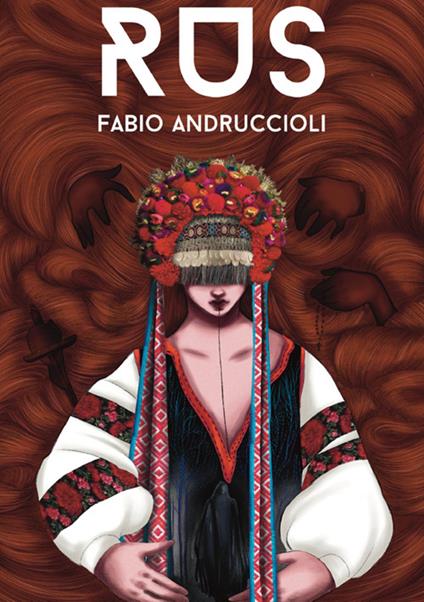 Rus'. Nuova ediz. - Fabio Andruccioli - copertina