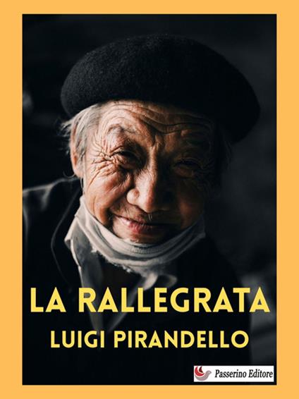 La rallegrata - Luigi Pirandello - ebook