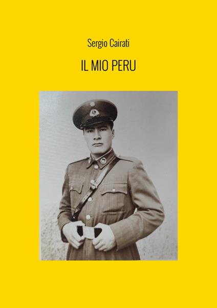 Il mio Perù - Sergio Cairati - copertina