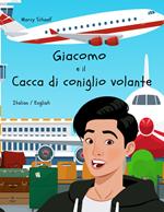 Giacomo e il Cacca di coniglio volante (Italian)
