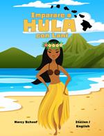 Imparare a HULA con Lani (Italian/ English)