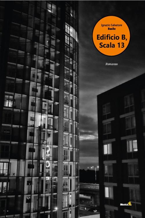 Edificio B, scala 13 - Ignazio Salvatore Basile - ebook