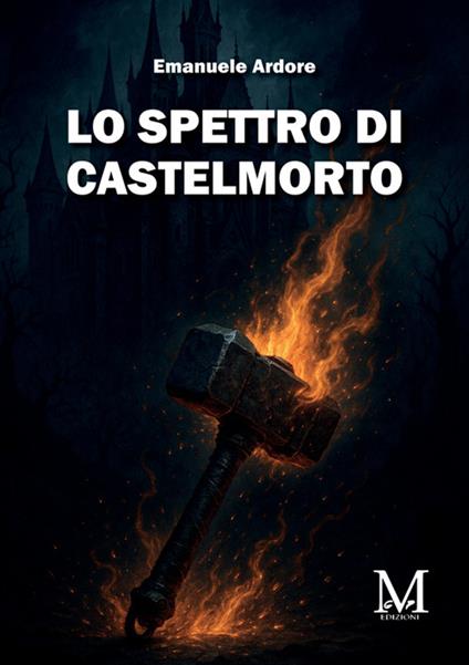 Lo spettro di Castelmorto - Emanuele Ardore - copertina