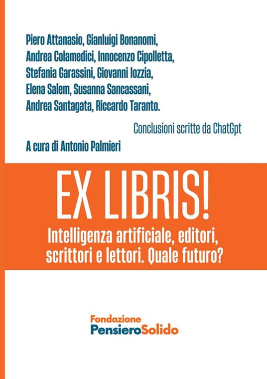Ex Libris! Intelligenza artificiale, editori, scrittori e lettori. Quale futuro? - copertina