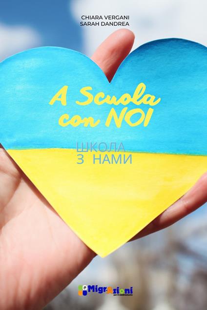 A scuola con noi - ????? ? ????! - Sara D'Andrea,Chiara Vergani - ebook