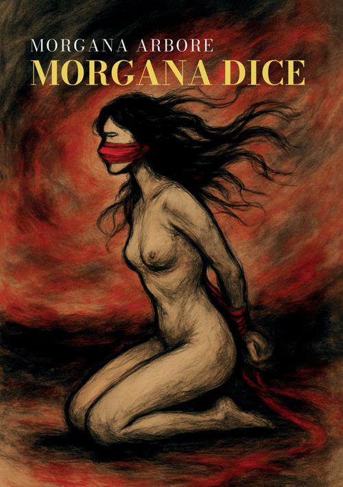 Morgana dice - Morgana Arbore - copertina