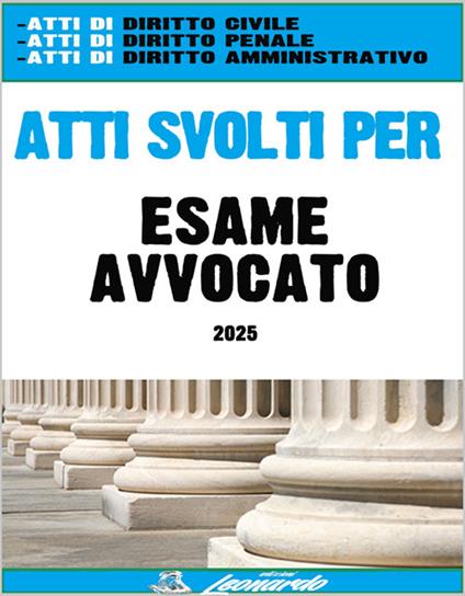 Atti svolti per esame avvocato - AA.VV. - ebook