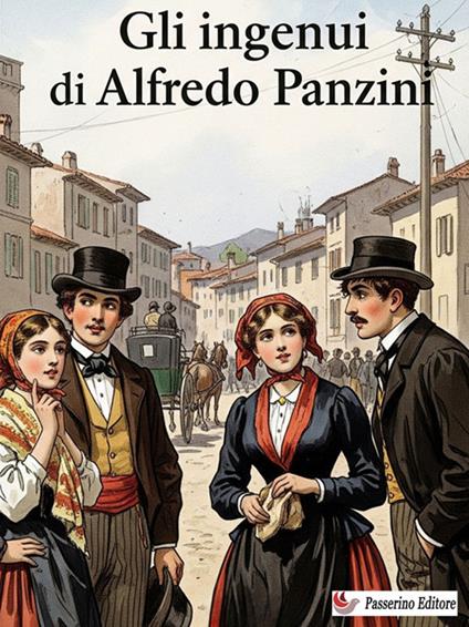 Gli ingenui - Alfredo Panzini - ebook