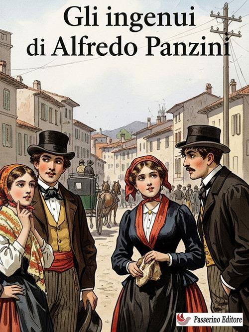 Gli ingenui - Alfredo Panzini - ebook