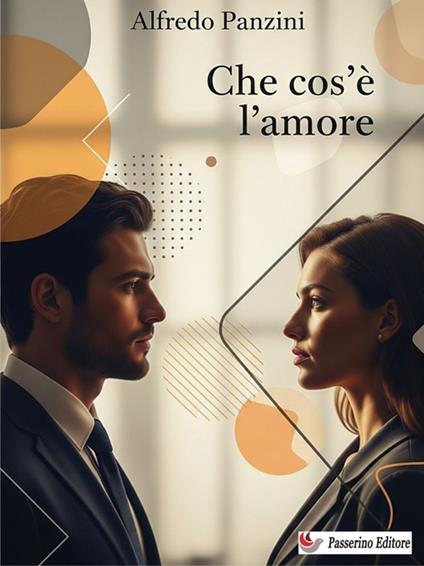 Che cosa è l'amore - Alfredo Panzini - ebook