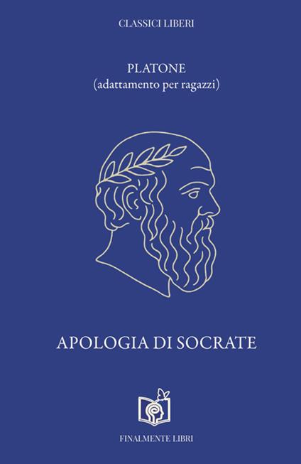 Apologia di Socrate. Adattamento per ragazzi - Platone,Francesco Haymar d'Ettory - ebook