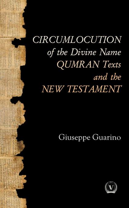 Circumlocution of the divine name Qumran texts and the new testament - Giuseppe Guarino - copertina