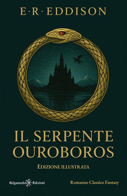 Il serpente Ouroboros - E. Rucker Eddison,Ilario Bendil - ebook