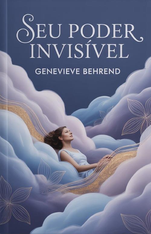 Seu poder invisível - Genevieve Behrend - copertina