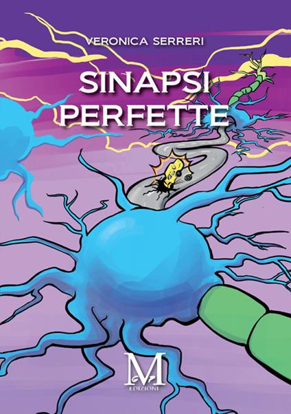 Sinapsi perfette - Veronica Serreri - copertina