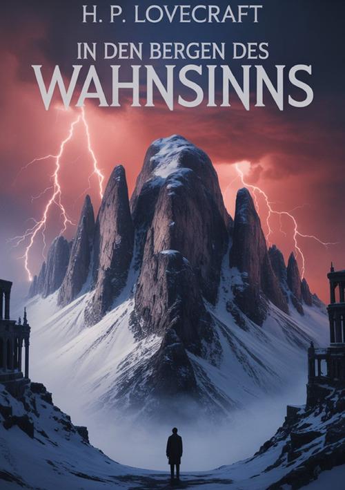 In den Bergen des Wahnsinns - Howard P. Lovecraft - copertina